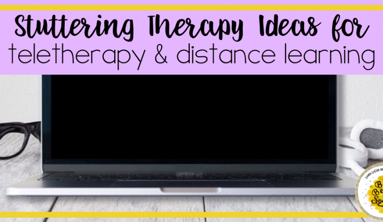 Stuttering Teletherapy Ideas for Distance Learning