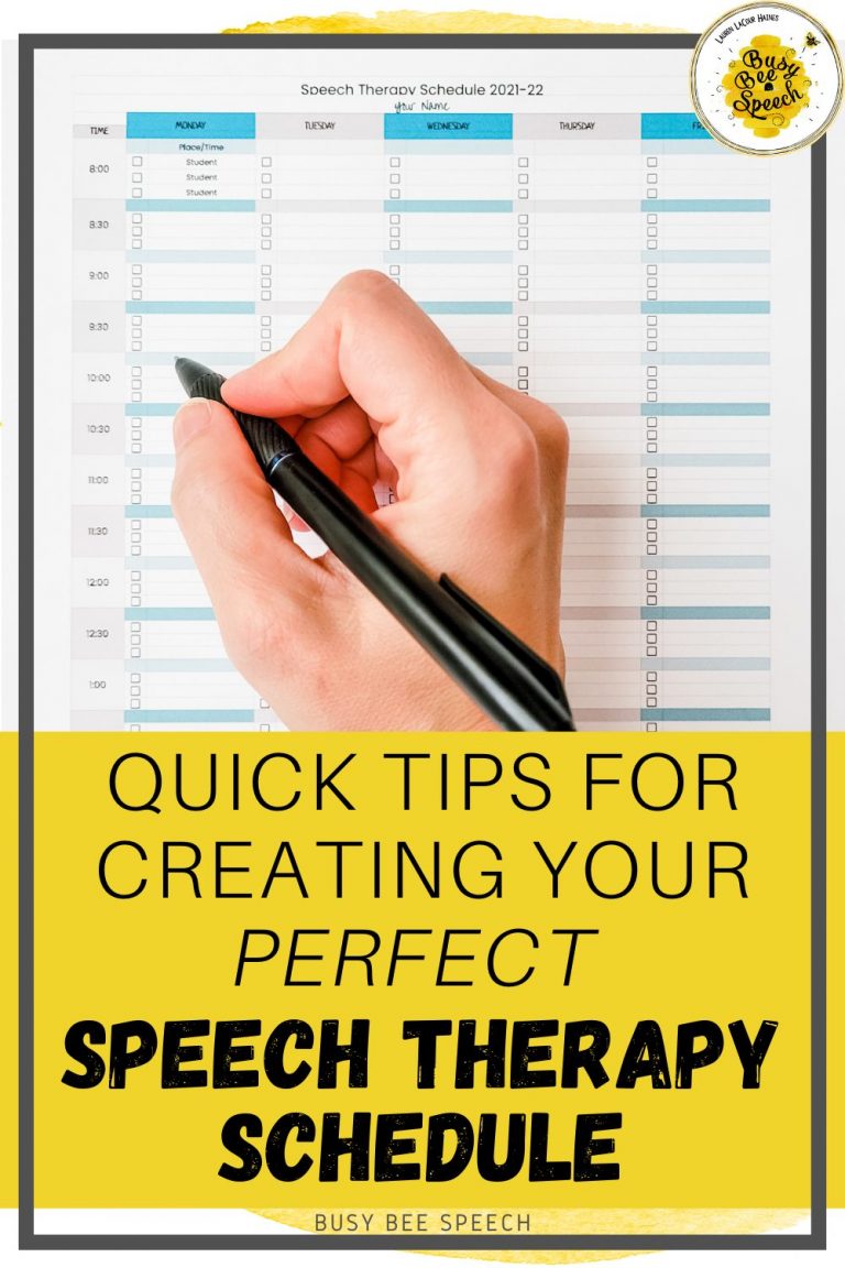 Quick Tips For Creating Your Perfect Speech Therapy Schedule - Busy Bee ...