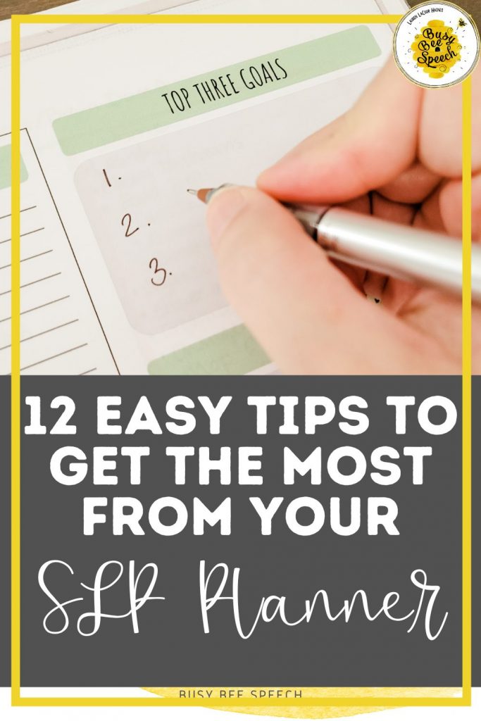 12 tips to get the most from your SLP planner pin