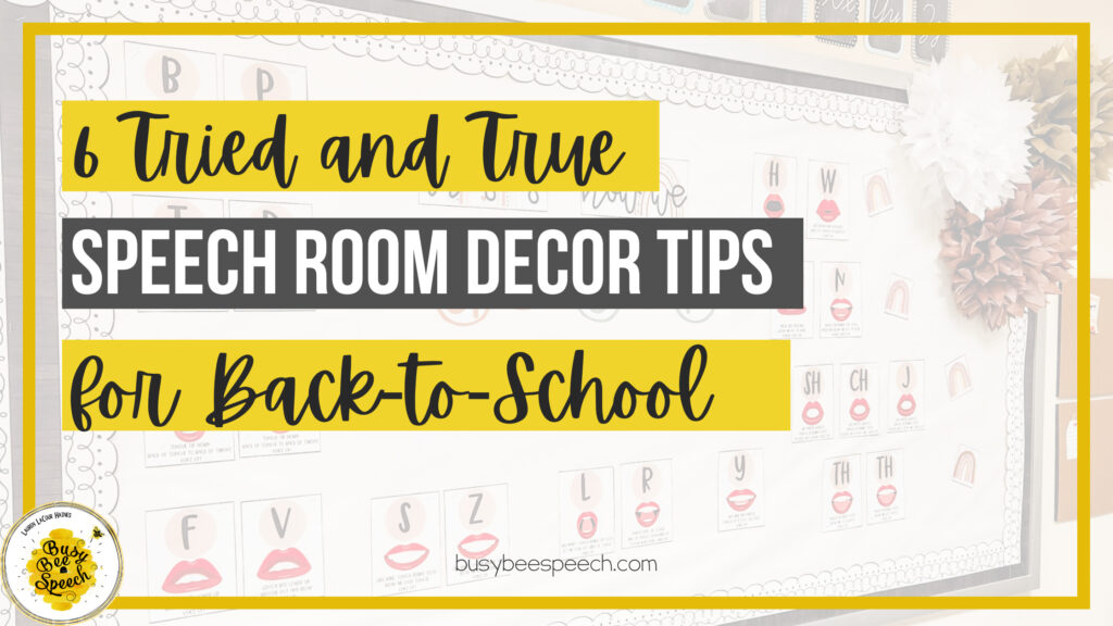 speech room decor tips for back to school